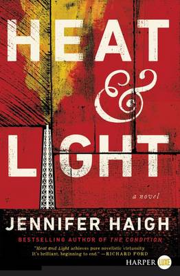 Book cover for Heat and Light [Large Print]