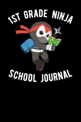 Book cover for 1st Grade Ninja School Journal