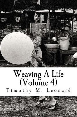 Book cover for Weaving a Life (Volume 4)