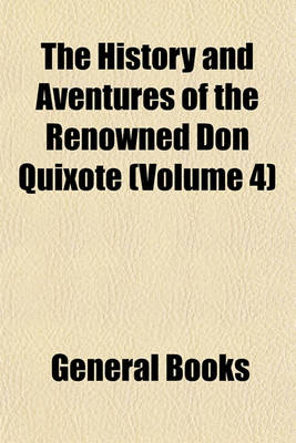 Book cover for The History and Aventures of the Renowned Don Quixote (Volume 4)