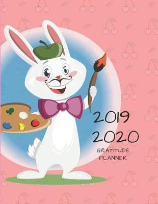 Book cover for 2019 2020 15 Months Bunny Rabbit Gratitude Journal Daily Planner