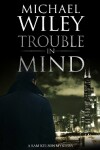 Book cover for Trouble in Mind
