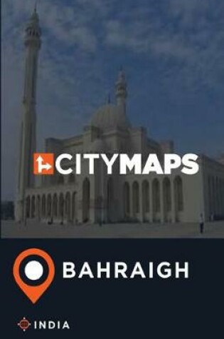 Cover of City Maps Bahraigh India