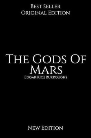 Cover of The Gods Of Mars, New Edition