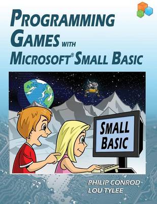 Book cover for Programming Games with Microsoft Small Basic