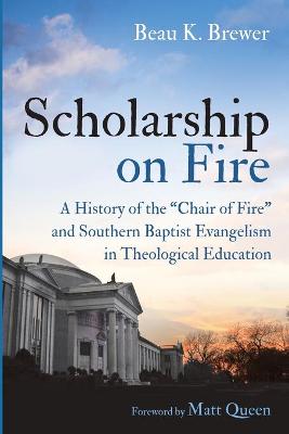 Book cover for Scholarship on Fire