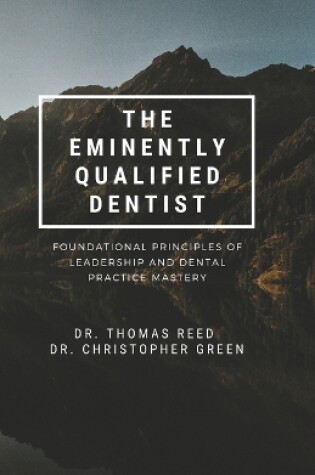 Cover of The Eminently Qualified Dentist