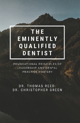 Book cover for The Eminently Qualified Dentist