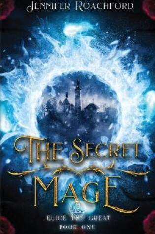 The Secret Mage