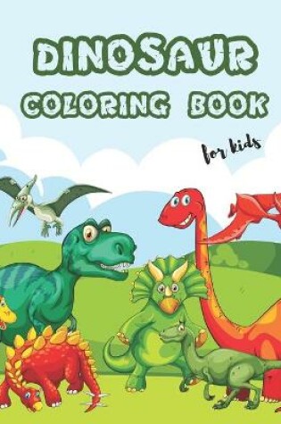 Cover of Dinosaur coloring book for kids