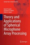 Book cover for Theory and Applications of Spherical Microphone Array Processing
