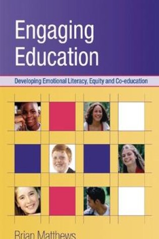 Cover of Engaging Education: Developing Emotional Literacy, Equity and Coeducation