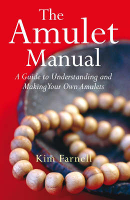 Book cover for Amulet Manual, The - A complete guide to making your own