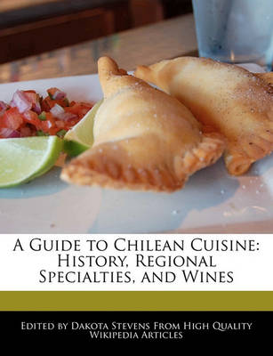 Book cover for A Guide to Chilean Cuisine