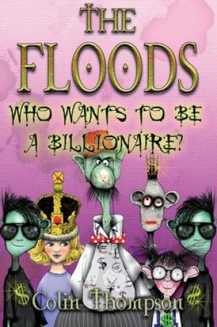 Cover of Floods 9: Who Wants To Be A Billionaire