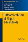 Book cover for Diffeomorphisms of Elliptic 3-Manifolds