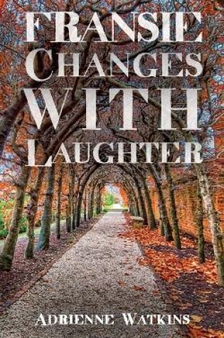 Cover of Fransie Changes With Laughter