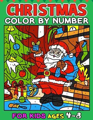 Book cover for Christmas Color by Number for kids ages 4-8