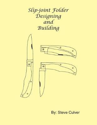 Book cover for Slip-joint Folder Designing and Building