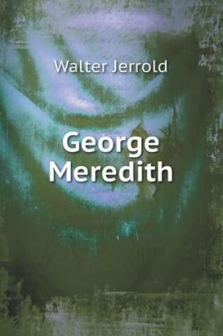 Cover of George Meredith