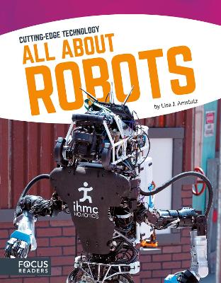 Book cover for Cutting Edge Technology: All About Robots