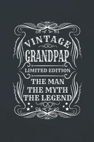 Cover of Vintage Grandpap Limited Edition The Man The Myth The Legend