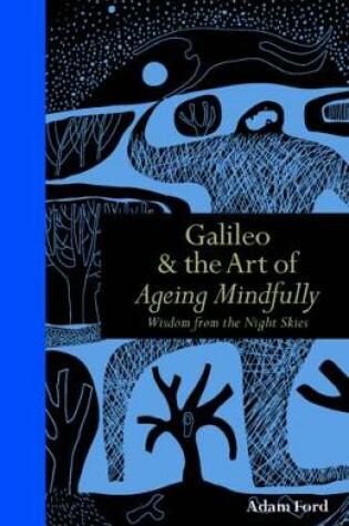 Cover of Galileo & the Art of Ageing Mindfully