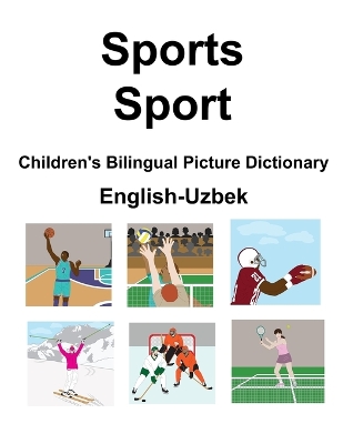 Book cover for English-Uzbek Sports / Sport Children's Bilingual Picture Dictionary