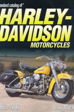 Cover of Standard Catalog of  Harley-Davidson Motorcycles