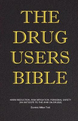 Book cover for The Drug Users Bible