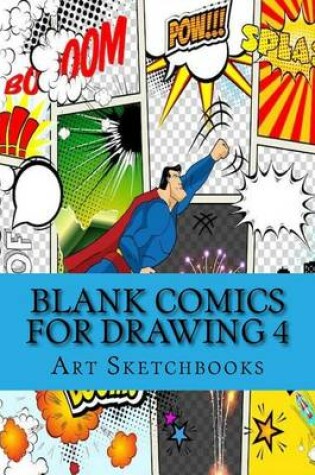 Cover of Blank Comics for Drawing 4