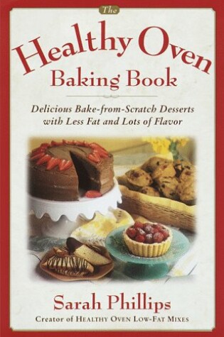 Cover of The Healthy Oven Baking Book