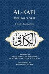 Book cover for Al-Kafi, Volume 5 of 8