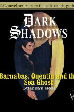 Cover of Barnabas, Quentin and the Sea Ghost