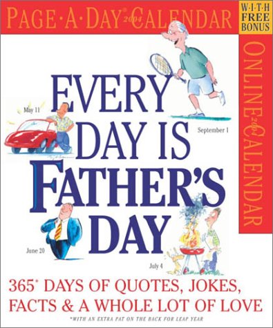 Book cover for Every Day is Fathers Day 2004 Dia