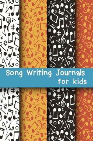 Cover of Song Writing Journal for Kids