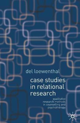 Book cover for Case Studies in Relational Research