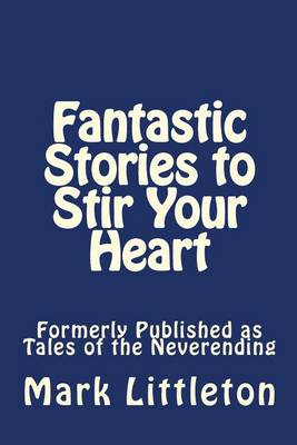 Book cover for Fantastic Stories to Stir Your Heart