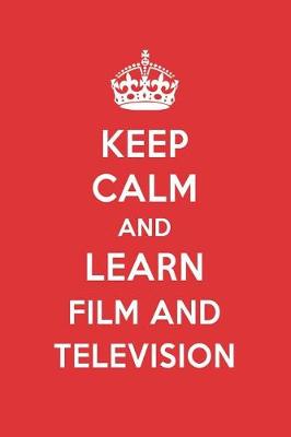 Book cover for Keep Calm and Learn Film and Television