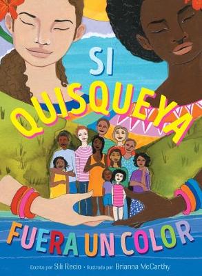 Cover of Si Quisqueya Fuera Un Color (If Dominican Were a Color)