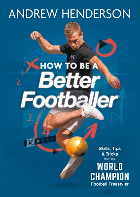 Book cover for How to Be a Better Footballer