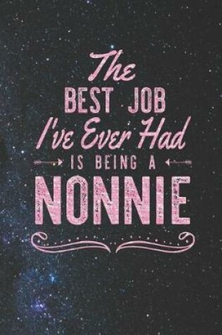 Cover of The Best Job I've Ever Had Is Being A Nonnie