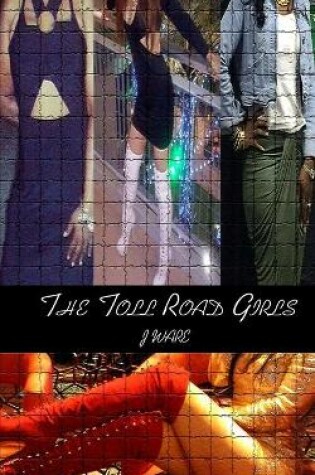 Cover of The Toll Road Girls