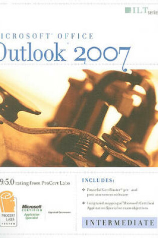 Cover of Outlook 2007: Intermediate, Student Manual
