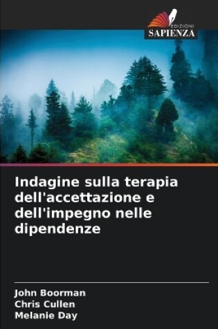 Cover of Indagine sulla terapia dell'accettazione e dell'impegno nelle dipendenze