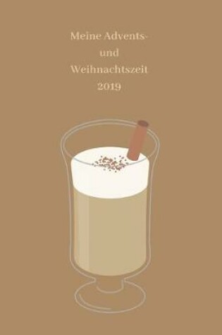 Cover of Meine Advents- und Weihnachtszeit 2019