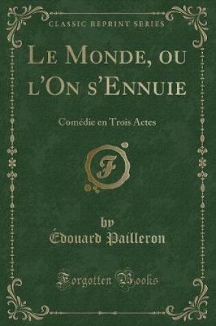 Cover of Le Monde, Ou l'On s'Ennuie