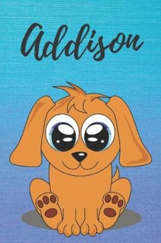 Cover of Addison dog coloring book / notebook / journal / diary