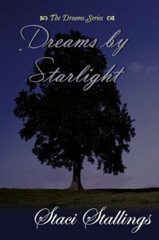 Cover of Dreams by Starlight: The Dreams Series
