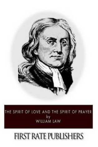 Cover of The Spirit of Love and The Spirit of Prayer